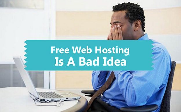 8 Reasons Why Using A Free Hosting For Your Blog Is A Bad Idea